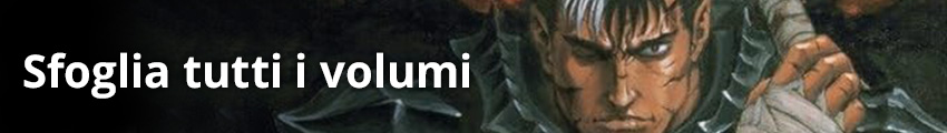 Tutti i manga di Berserk